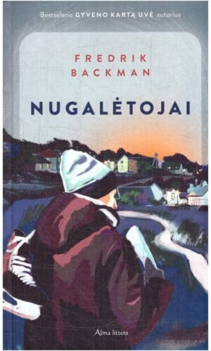 Nugalėtojai - Fredrik Backman