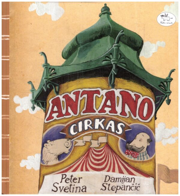 Antano cirkas - Peter Svetina, Damijan Stepančič