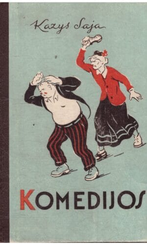 Komedijos - Kazys Saja