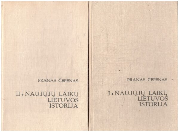 Naujųjų laikų Lietuvos istorija (1,2 tomai) - Pranas Čepėnas