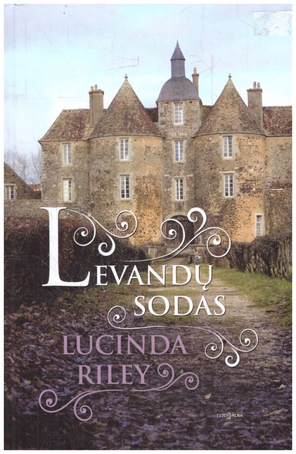 Levandų sodas - Lucinda Riley