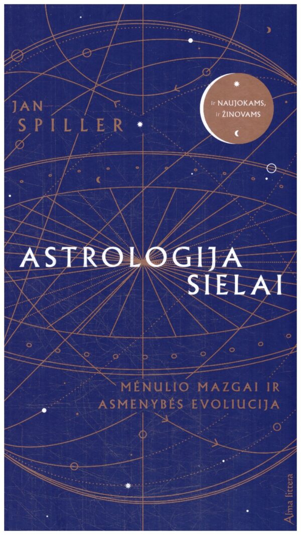 Astrologija sielai. Mėnulio mazgai ir asmenybės evoliucija - Jan Spiller