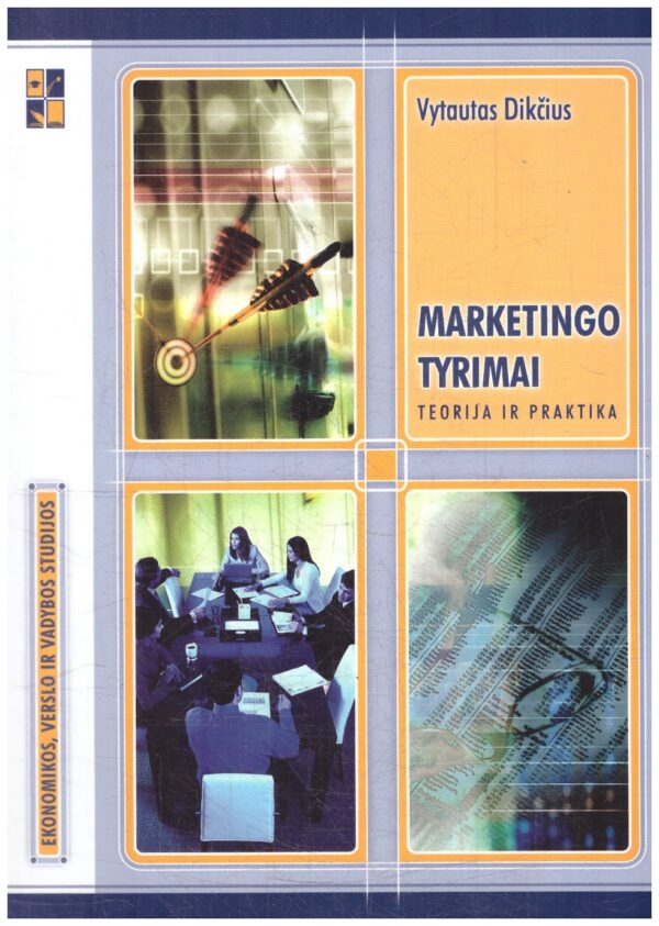 Marketingo tyrimai. Teorija ir praktika - Vytautas Dičkus
