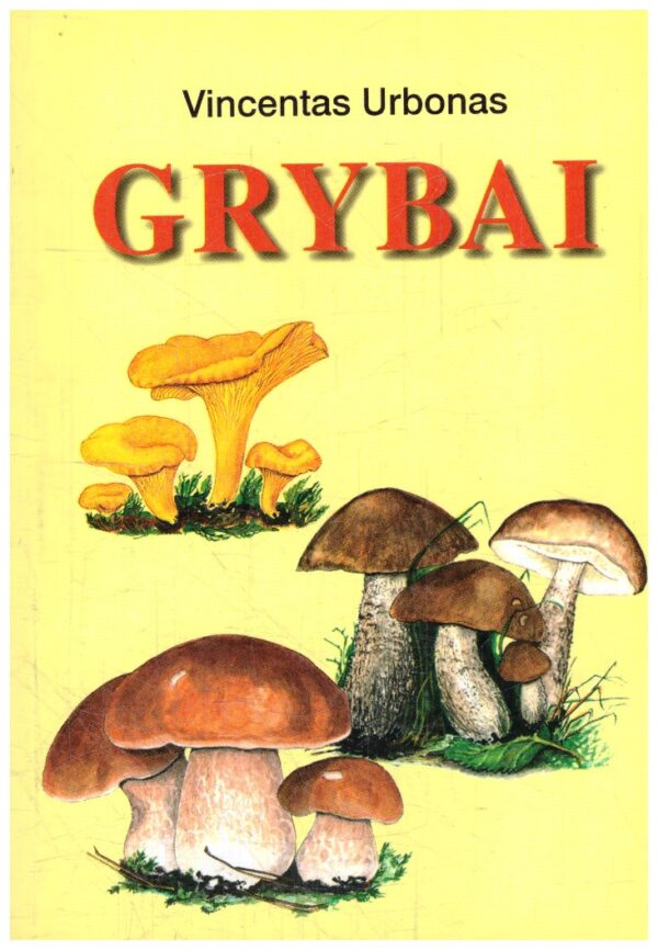 Grybai - Vincentas Urbonas
