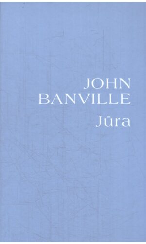 Jūra - John Banville