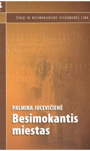 Besimokantis miestas - Palmira Jucevičienė
