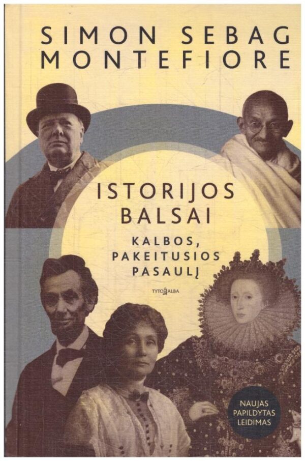Istorijos balsai - Simon Sebag Montefiore