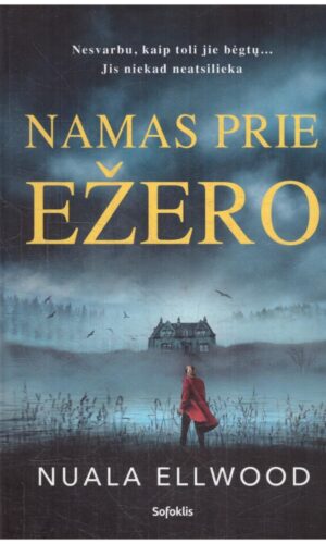 Namas prie ežero - Nuala Ellwood