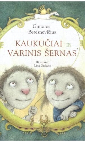 Kaukučiai ir Varinis Šernas - Gintaras Beresnevičius