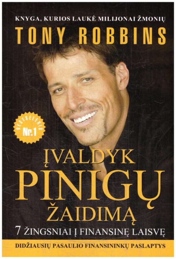 Įvaldyk pinigų žaidimą - Tony Robbins