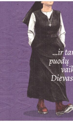 ...ir tarp puodų vaikšto Dievas - Viktorija Voidogaitė