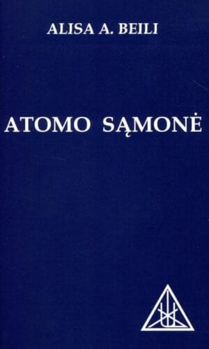 Atomo sąmonė - Alice A. Bailey