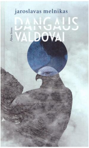 Dangaus valdovai - Jaroslavas Melnikas