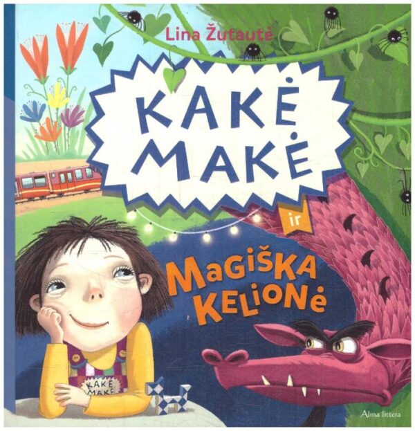 Kakė Makė ir magiška kelionė - Lina Žutautė