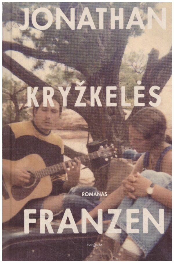 Kryžkelės - Jonathan Franzen