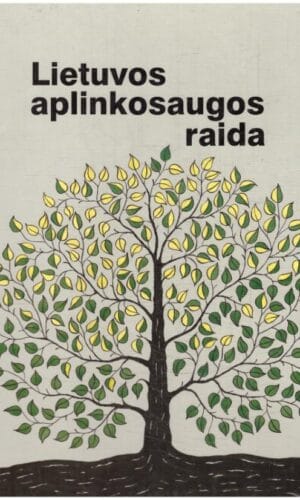 Lietuvos aplinkosaugos raida - Karolis Jankevičius, Juozas Stasinas (su autorių dedikacija)