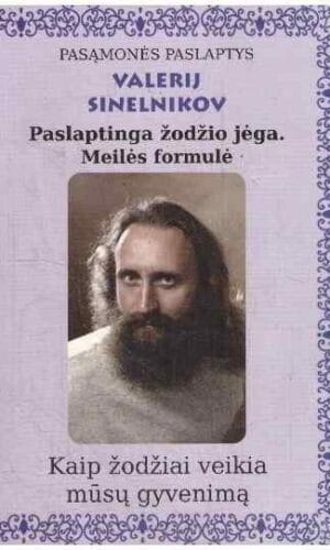 Paslaptinga žodžio jėga. Meilės formulė - Valerij Sinelnikov