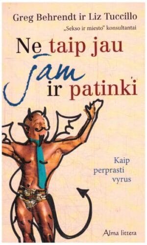 Ne taip jau jam ir patinki - Greg Behrendt, Liz Tuccillo