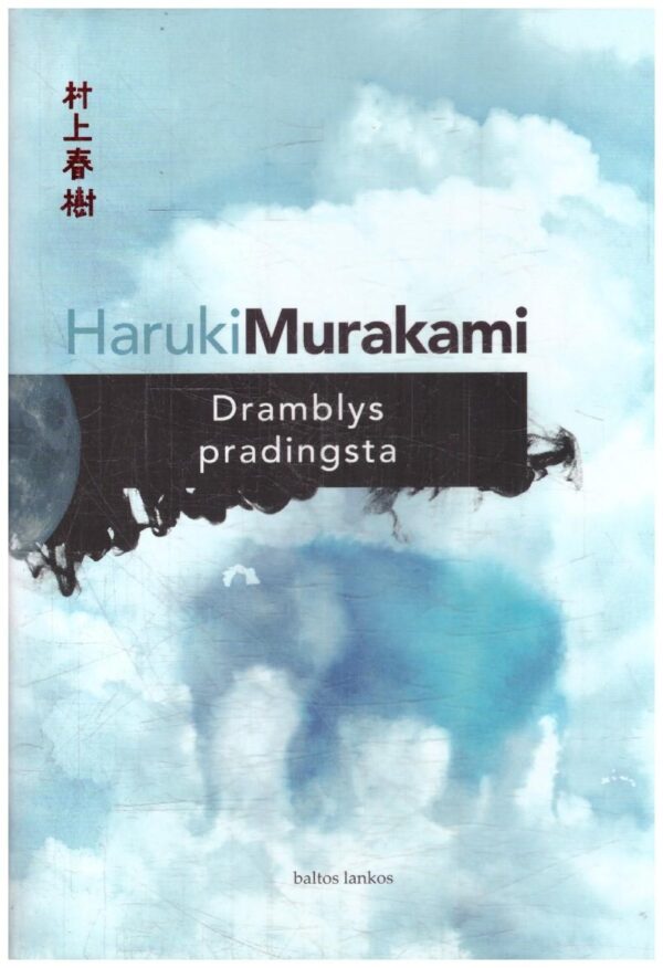 Dramblys pradingsta - Haruki Murakami