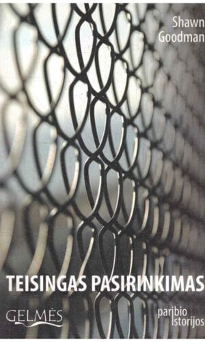 Teisingas pasirinkimas - Shawn Goodman