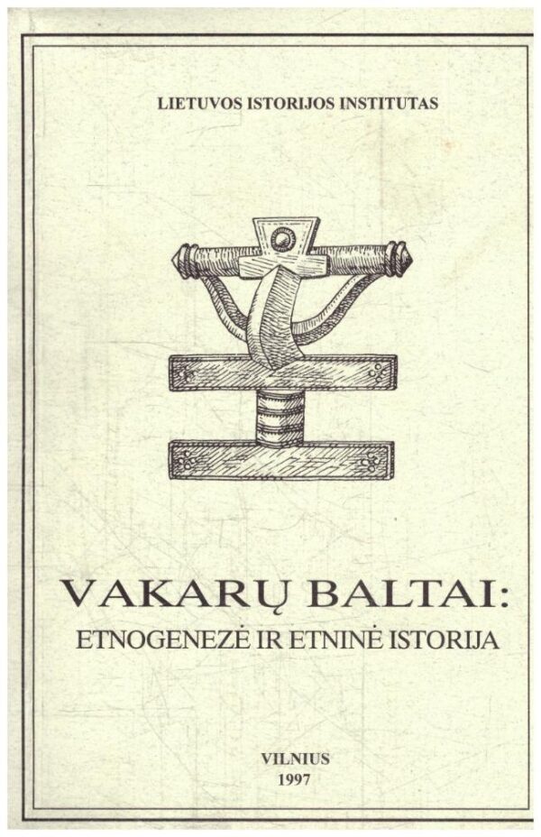 Vakarų baltai: etnogenezė ir etninė istorija