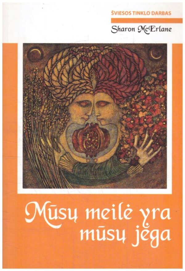 Mūsų meilė yra mūsų jėga - Sharon McErlane