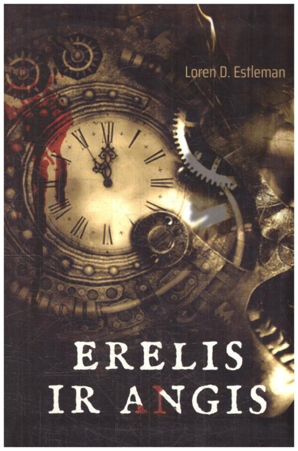 Erelis ir Angis - Loren D. Estleman