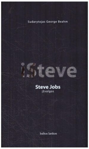 iSteve. Steve Jobs įžvalgos - George Beahm