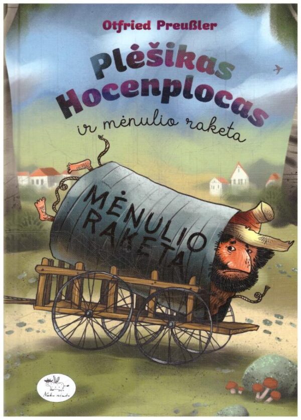 Plėšikas Hocenplocas ir mėnulio raketa - Otfried Preussler (Proisleris)