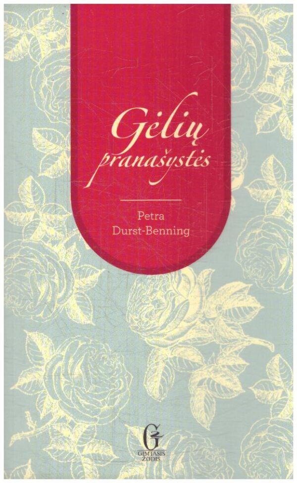 Gėlių pranašystės - Petra Durst-Benning