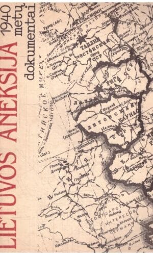 Lietuvos aneksija - Leonas Gudaitis