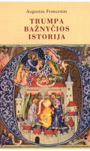 Trumpa bažnyčios istorija - Augustas Francenas