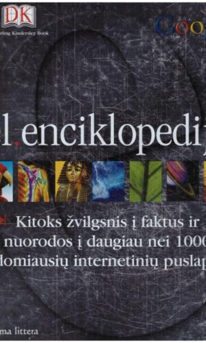El. enciklopedija: kitoks žvilgsnis į faktus ir nuorodos į daugiau nei 1000 įdomiausių internetinių puslapių - Simon Adams, Andy Catling