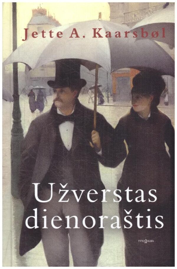 Užverstas dienoraštis - Jette A. Kaarsbol