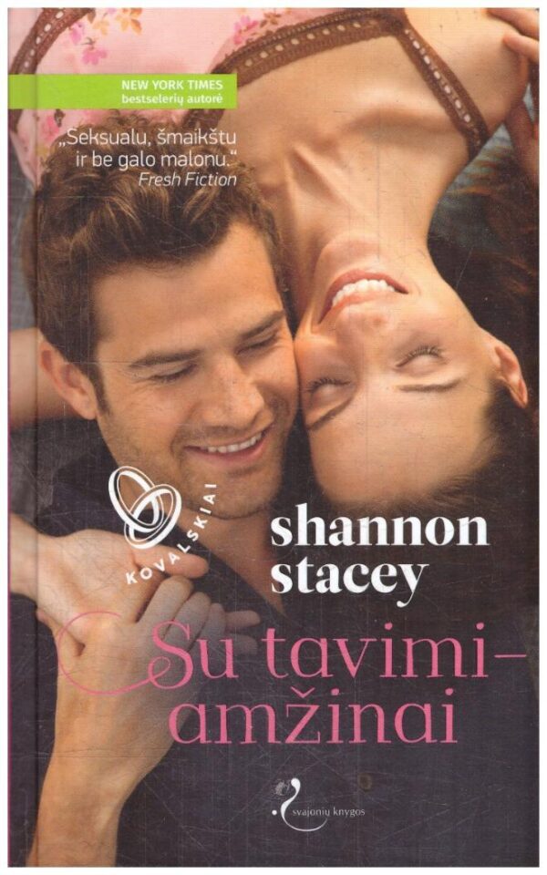 Su tavimi – amžinai. Kovalskiai (2) - Shannon Stacey