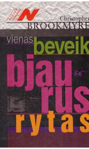Vienas beveik bjaurus rytas - Cristopher Brookmyre