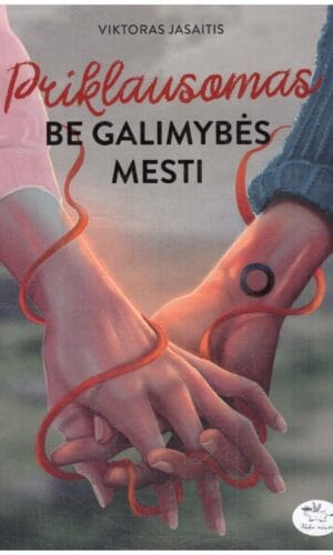 Priklausomas. Be galimybės mesti - Viktoras Jasaitis