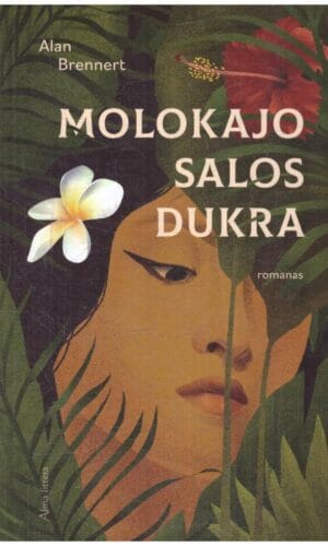 Molokajo salos dukra - Alan Brennert