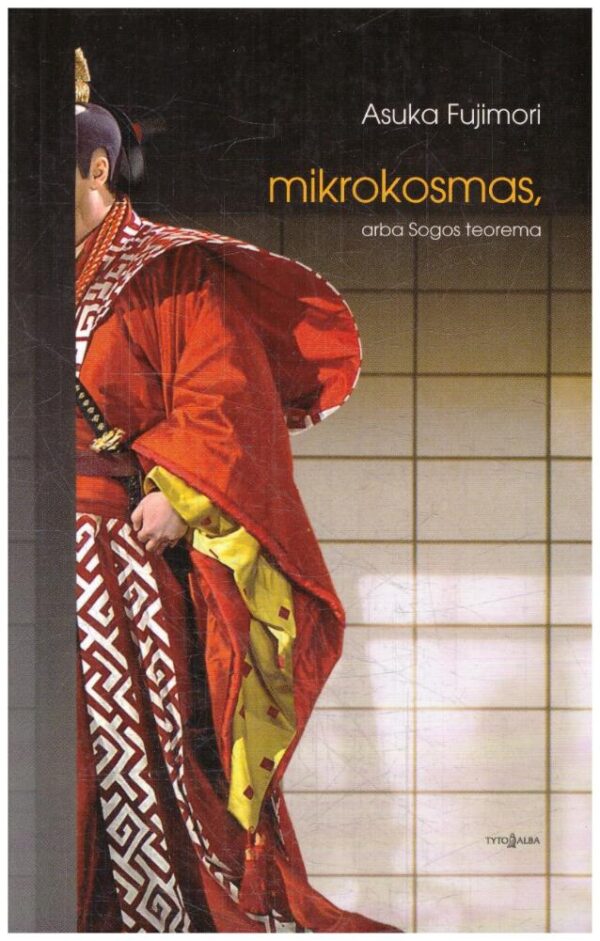 Mikrokosmosas, arba Sogos teorema - Asuka Fujimori