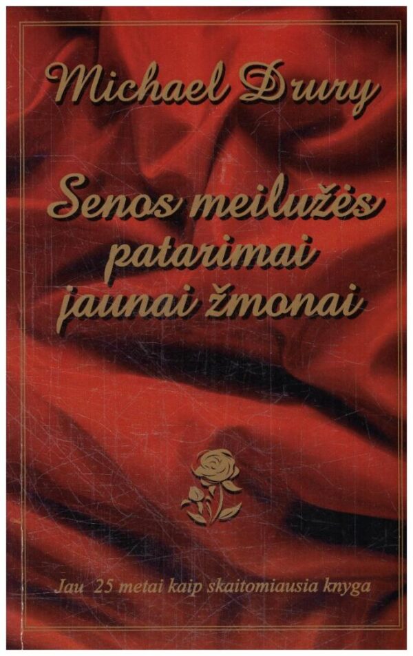Senos meilužės patarimai jaunai žmonai - Michael Drury