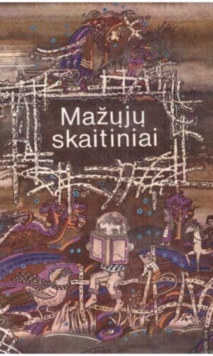 Mažųjų skaitiniai. Skaitiniai šeštų ir septintų metų vaikams - V. Glebuvienė, A. Matutis