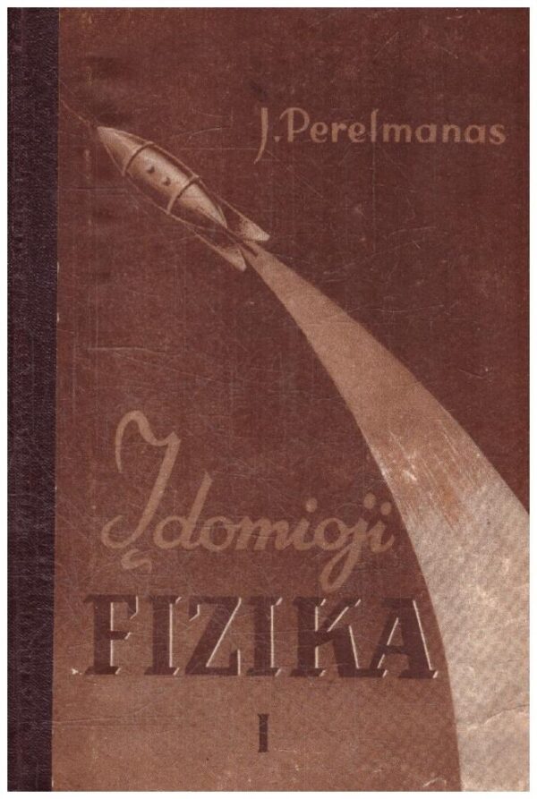 Įdomioji fizika (1) - J. Perelmanas