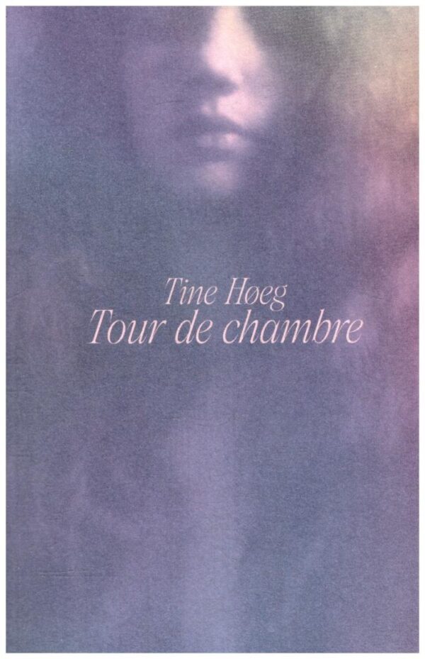 Tour de chambre - Tine Hoeg