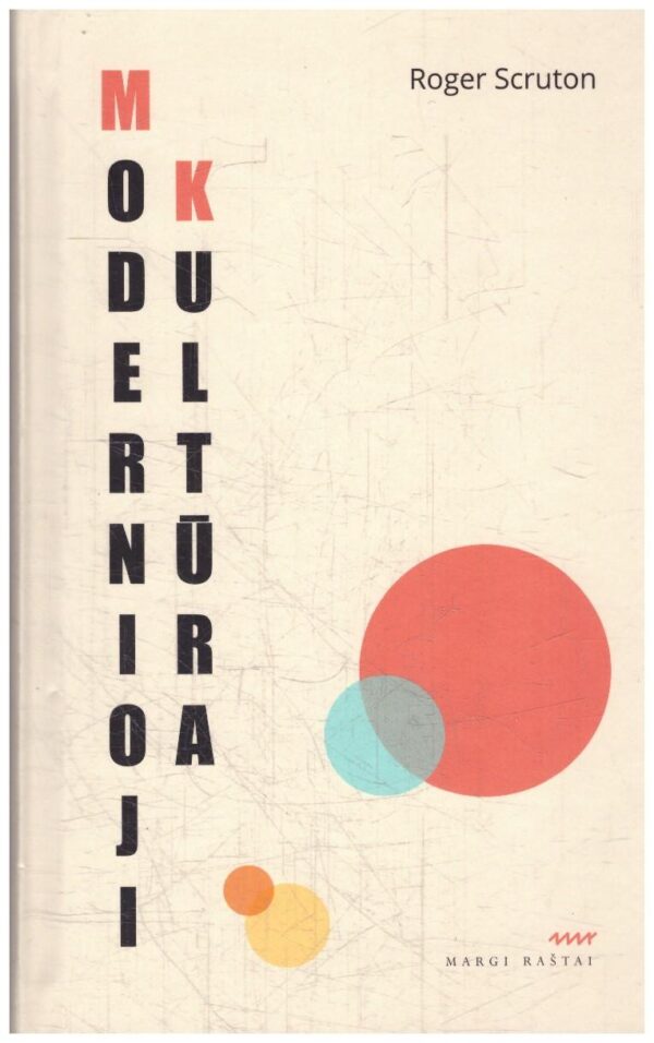 Modernioji kultūra - Roger Scruton
