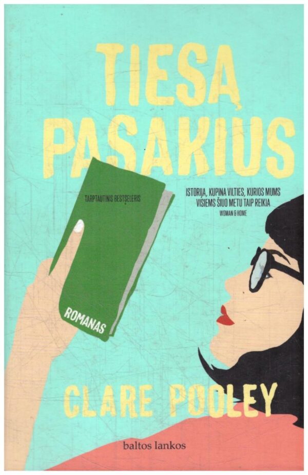 Tiesą pasakius - Clare Pooley