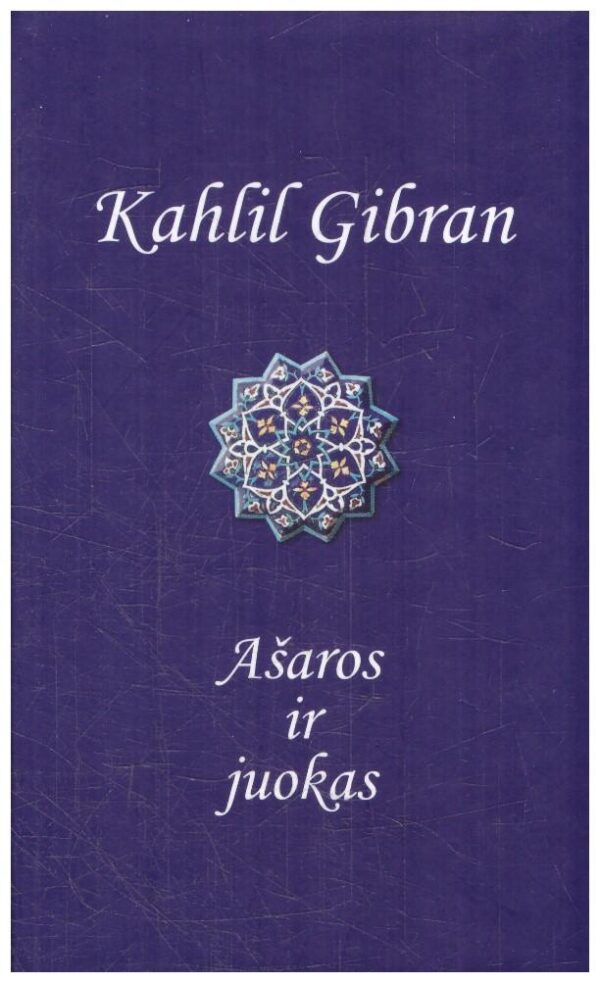 Ašaros ir juokas - Kahlil Gibran