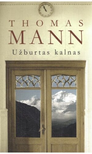 Užburtas kalnas - Thomas Mann