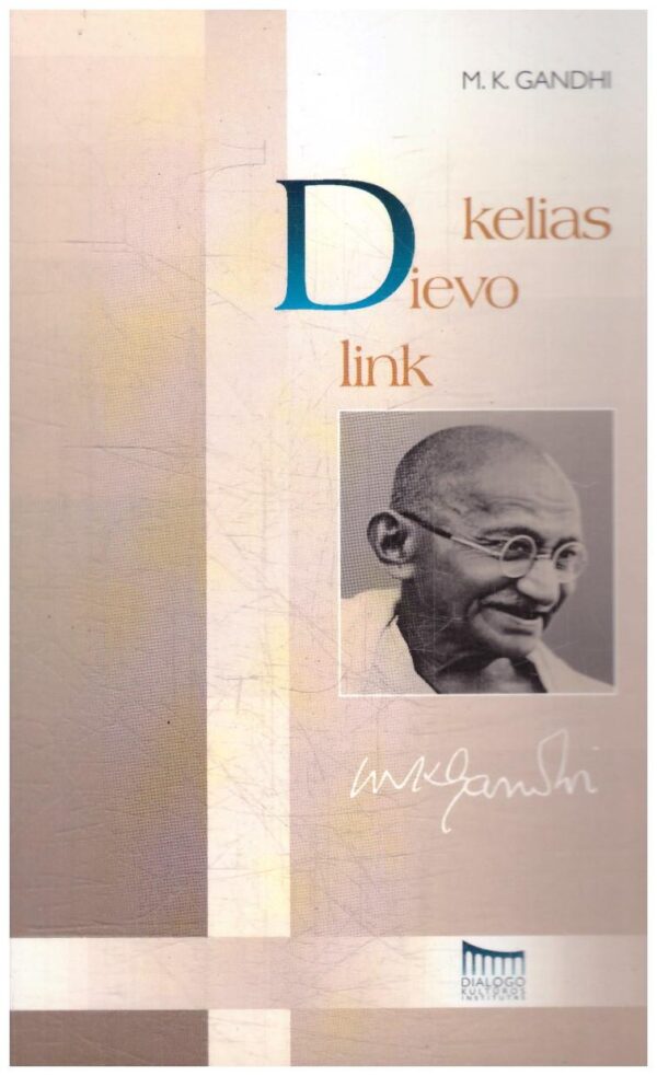 Kelias Dievo link - M. K. Gandhi