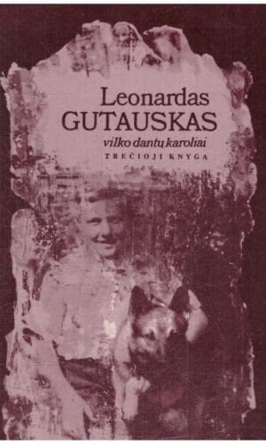 Vilko dantų karoliai (3) - Leonardas Gutauskas