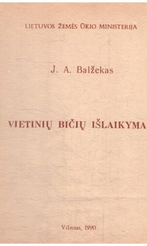 Vietinių bičių laikymas - J. A. Balžekas